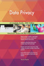 Data Privacy A Complete Guide - 2021 Edition