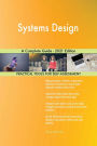 Systems Design A Complete Guide - 2021 Edition