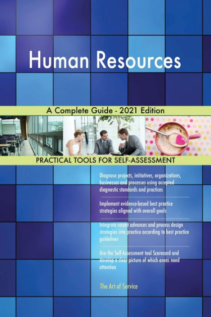 Human Resources A Complete Guide - 2021 Edition by Gerardus Blokdyk ...