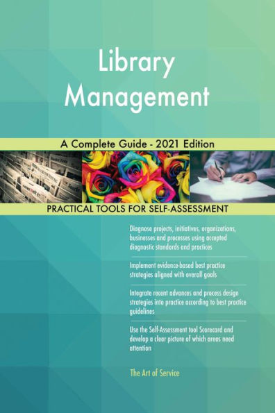 Library Management A Complete Guide - 2021 Edition