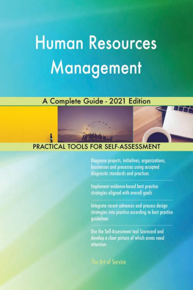 Human Resources Management A Complete Guide - 2021 Edition