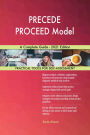 PRECEDE PROCEED Model A Complete Guide - 2021 Edition