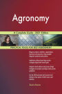 Agronomy A Complete Guide - 2021 Edition