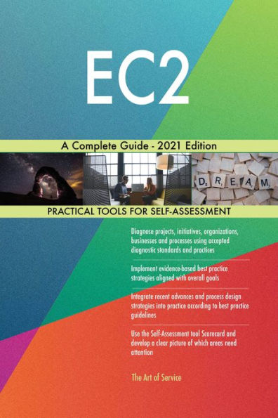 EC2 A Complete Guide - 2021 Edition