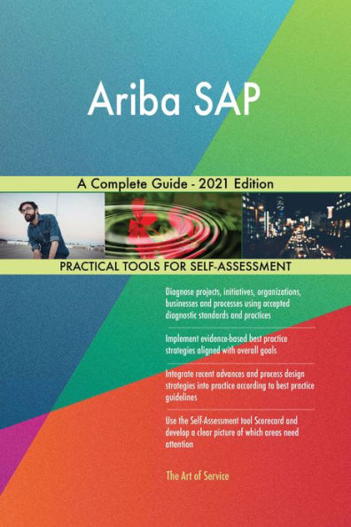 Ariba SAP A Complete Guide - 2021 Edition