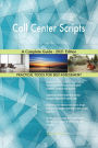 Call Center Scripts A Complete Guide - 2021 Edition