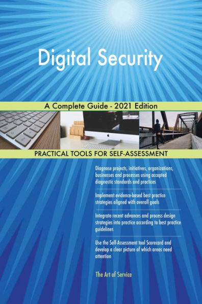 Digital Security A Complete Guide - 2021 Edition