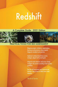 Title: Redshift A Complete Guide - 2021 Edition, Author: Gerardus Blokdyk