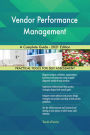 Vendor Performance Management A Complete Guide - 2021 Edition