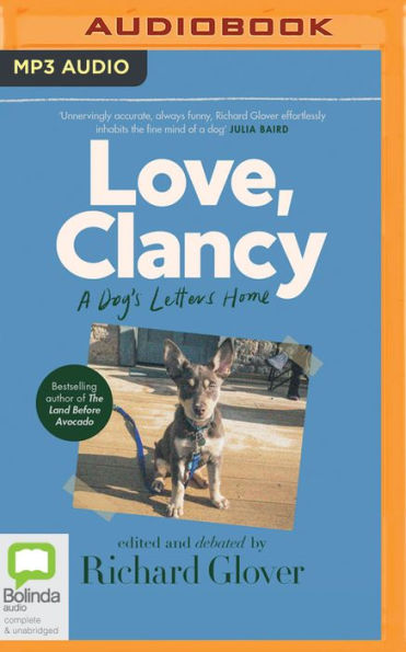 Love, Clancy: A Dog's Letters Home