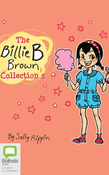 Billie B Brown Collection #5 By Sally Rippin, Eloise Mignon, Audio CD ...