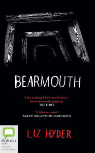 Title: Bearmouth: A Novel, Author: Liz Hyder