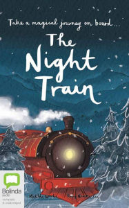 Title: The Night Train, Author: Matilda Woods