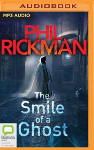 Title: The Smile of a Ghost, Author: Phil Rickman