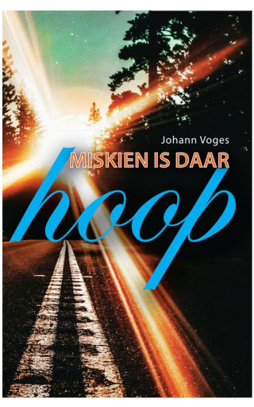 Miskien is daar hoop