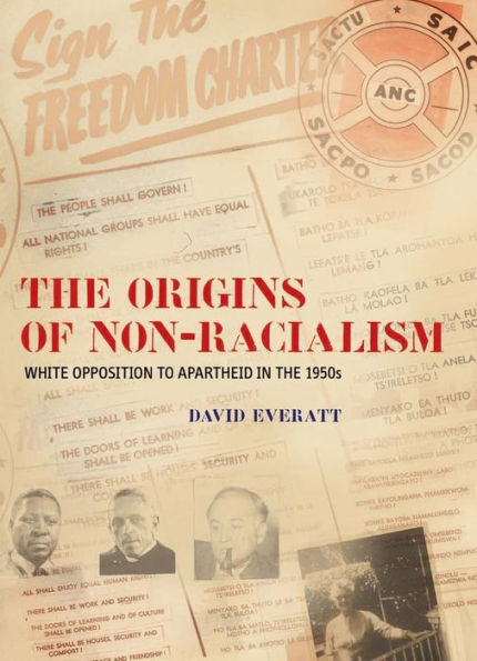 the Origins of Non-Racialism: White opposition to apartheid 1950s