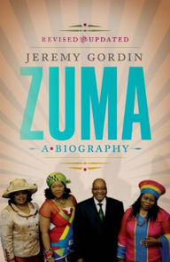 Title: Zuma: A Biography, Author: Jeremy Gordin