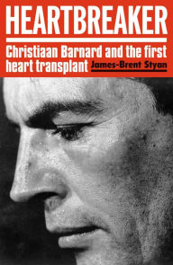 Title: Heartbreaker: Christiaan Barnard and the first heart transplant, Author: Gravity's Angel