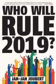 Title: Who Will Rule in 2019?, Author: Jan-Jan Joubert