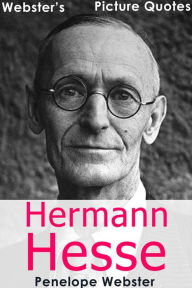 Title: Webster's Hermann Hesse Picture Quotes, Author: Penelope Webster
