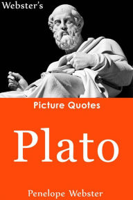 Title: Webster's Plato Picture Quotes, Author: Penelope Webster