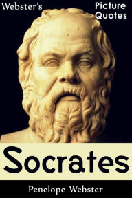 Title: Webster's Socrates Picture Quotes, Author: Penelope Webster