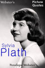 Webster's Sylvia Plath Picture Quotes