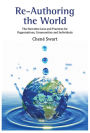 Re-Authoring the World: The Narrative Lens and Practices for Organisations, Communities and Individuals
