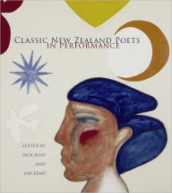 Title: Classic New Zealand Poets in Performance, Author: 