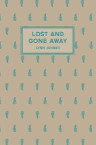 Title: Lost and Gone Away, Author: Lynn Jenner