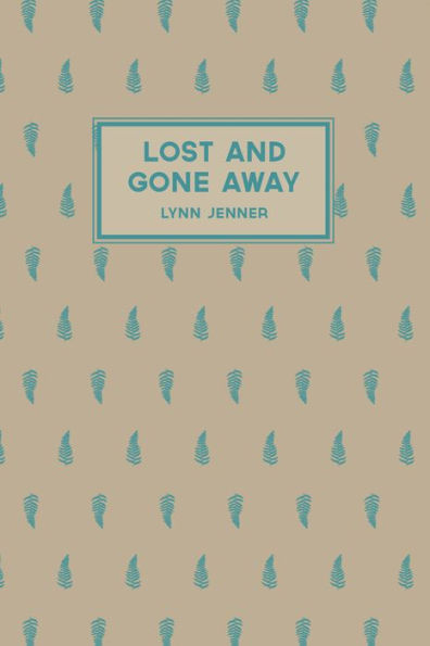 Lost and Gone Away