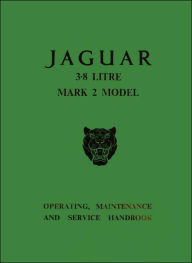 Title: Jaguar 3.8 Mk2 Handbook, Author: Brooklands Books Brooklands Books Ltd