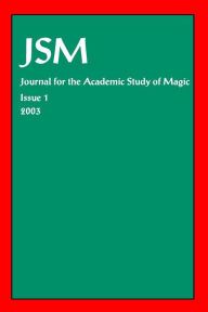 Title: Journal for the Academic Study of Magic (Jsm): Journal for the Academic Study of Magic, Issue 1, Author: Alison Butler