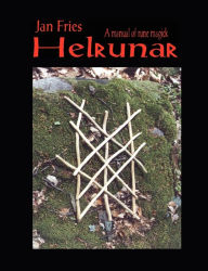 Title: Helrunar: A Manual of Rune Magick, Author: Jan Fries