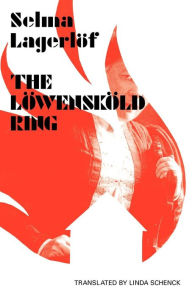 Title: The Lowenskold Ring, Author: Selma Lagerlof