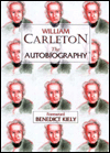 William Carleton: The Autobiography