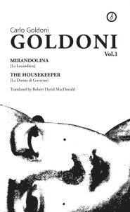 Title: Goldoni: Volume One, Author: Carlo Goldoni