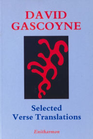 Title: Selected Verse Translations, Author: David Gascoyne