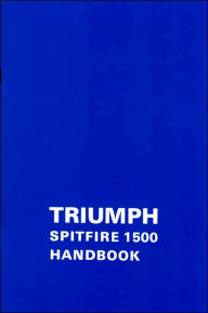 Title: Triumph Spitfire1500(76)+Sup Hndbk, Author: Brooklands Books Brooklands Books Ltd