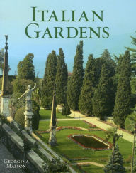 Title: Italian Gardens, Author: Georgina Masson