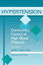 Hypertension: Community Control of High Blood Pressure, Third Edition