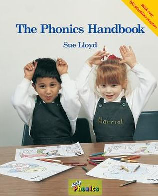 The Phonics Handbook: A Handbook for Teaching Reading, Writing and Spelling