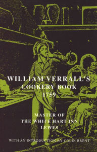 Title: William Verrall's Cookery Book, Author: William Verrall