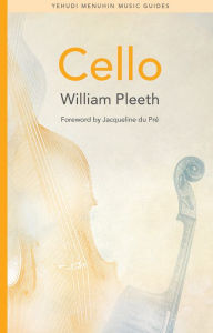 Title: Cello, Author: William Pleeth