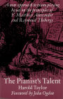 The Pianists' Talent: A New Approach to Piano Playing Based on the Principles of F. Matthias Alexander and Raymond Thiberge