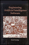 Title: Engineering Artificial Intelligence Software, Author: Derek Partridge