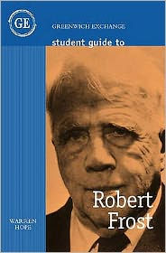 Student Guide to Robert Frost