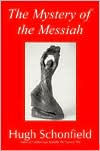 The Mystery of the Messiah