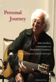 Title: Personal Journey: John Zaradin in Conversation with Hephzibah Yohannan at Chemin de Guitardou, Cambon d'Albi, France, Author: John Zaradin