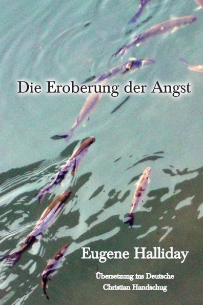 Die Eroberung der Angst